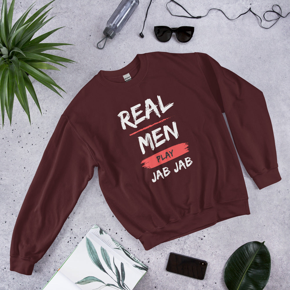 Real Men Play Jab Jab Sweatshirt