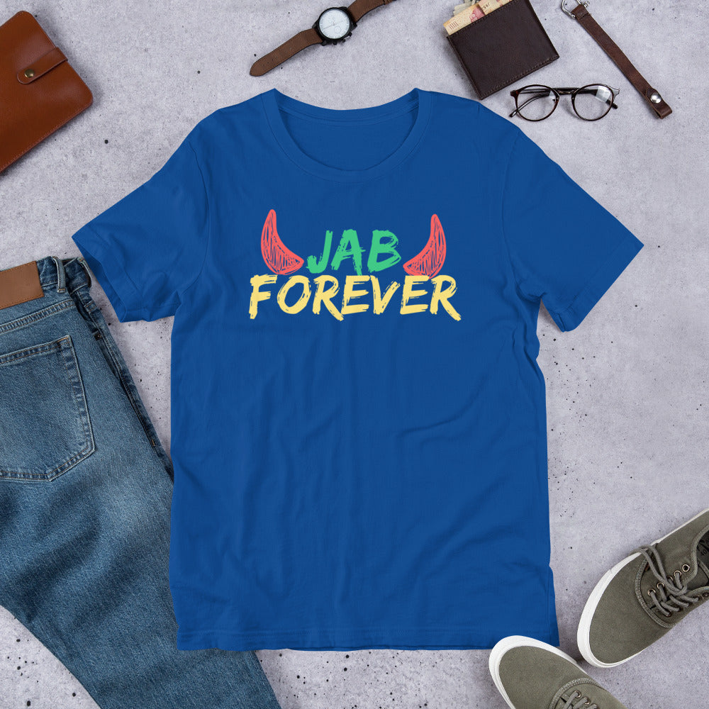 Jab Forever Unisex T-Shirt