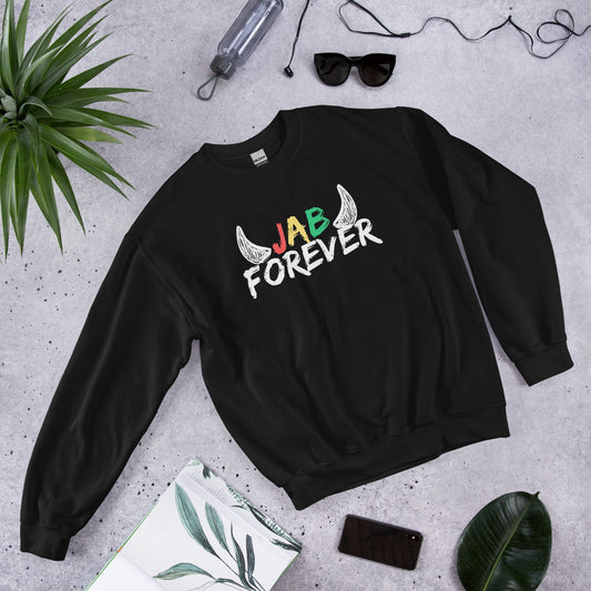 Jab Forever Sweatshirt