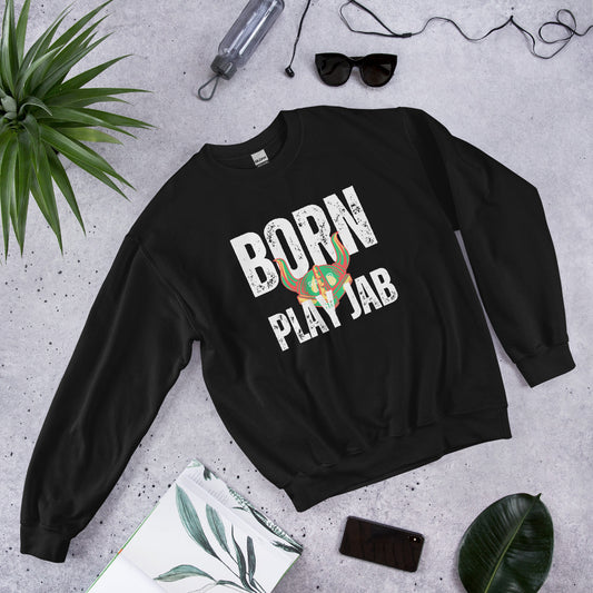 Born To Play Jab Helmet Sweatshirt