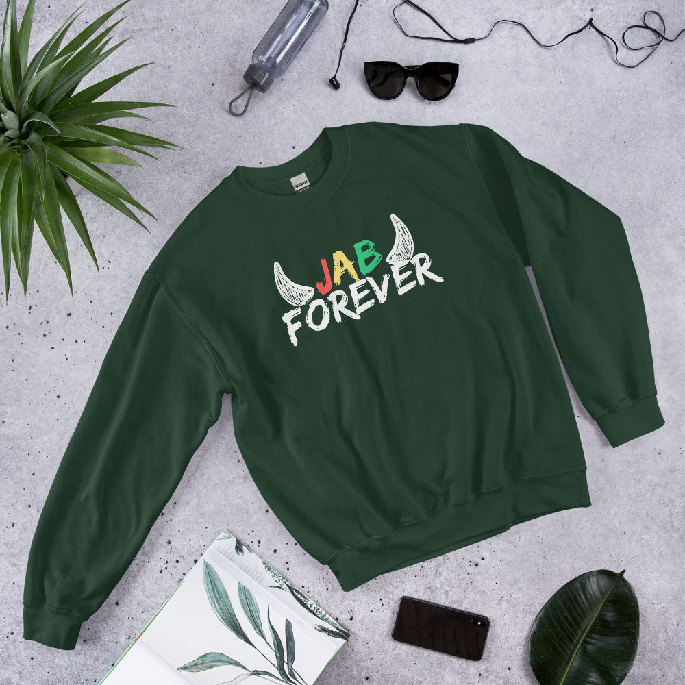 Jab Forever Sweatshirt