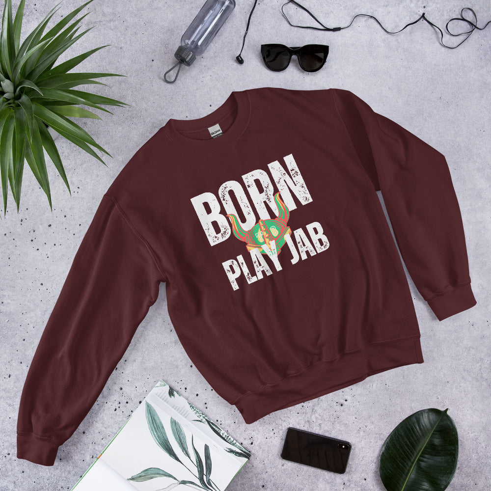 Born To Play Jab Helmet Sweatshirt