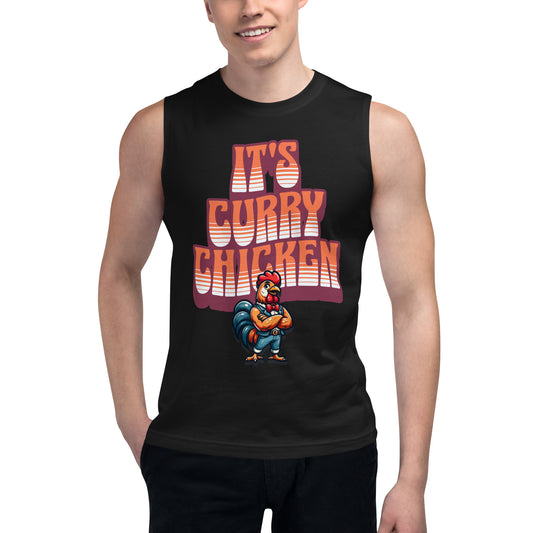 It's Curry Chicken Muscle Shirt