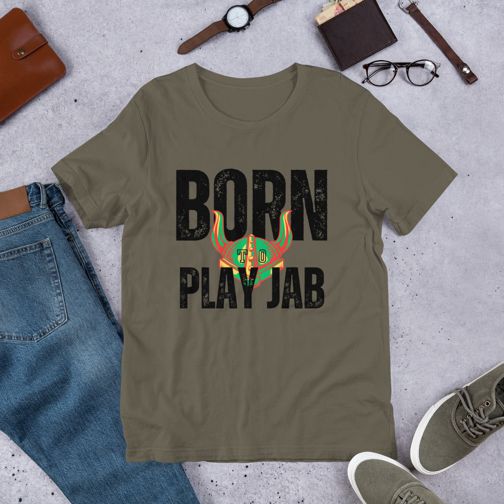 Born To Play Jab Helmet Light Unisex T-Shirt