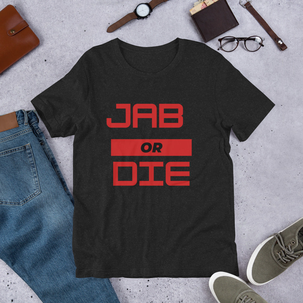 Jab Or Die Unisex T-Shirt