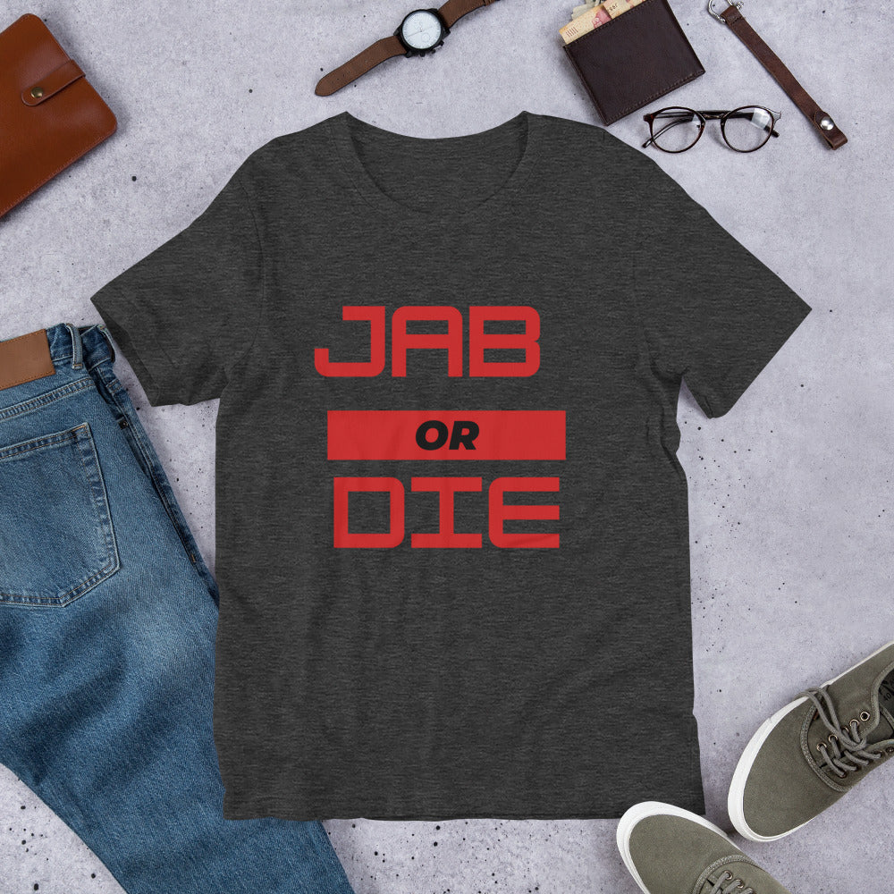 Jab Or Die Unisex T-Shirt