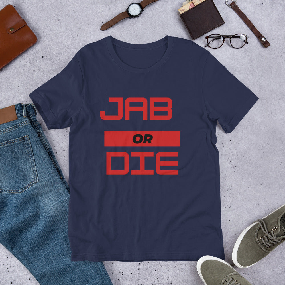 Jab Or Die Unisex T-Shirt