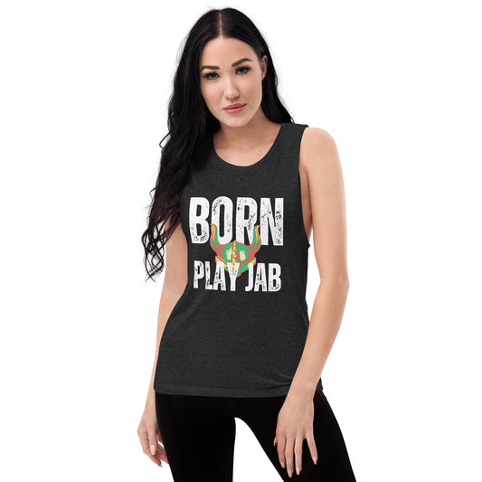 Born To Play Jab Helmet Women's Muscle Tank